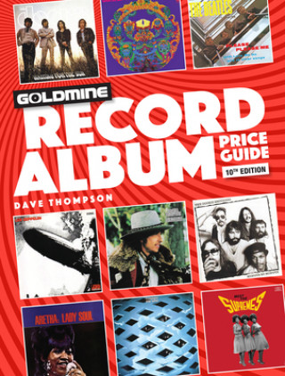 Kniha Goldmine Record Album Price Guide Dave Thompson