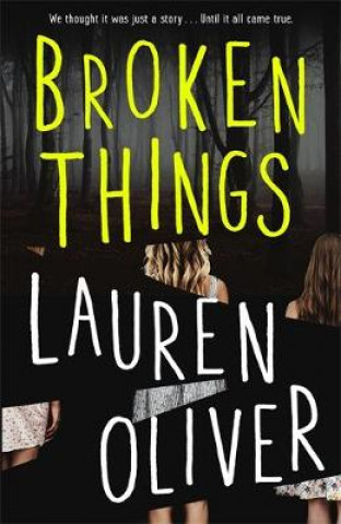 Carte Broken Things Lauren Oliver