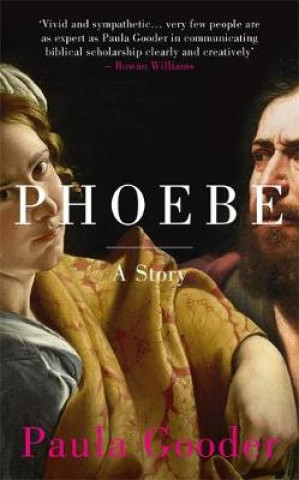 Könyv Phoebe Paula Gooder