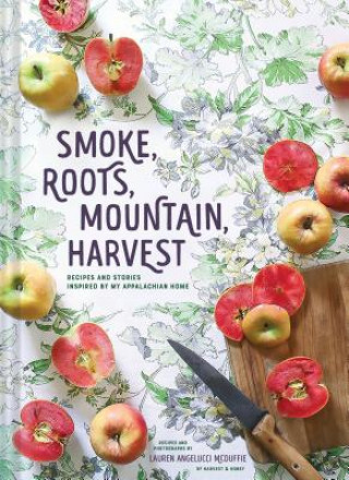 Libro Smoke, Roots, Mountain, Harvest Lauren McDuffie