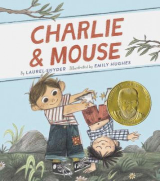 Könyv Charlie & Mouse: Book 1 Laurel Snyder