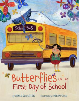 Książka Butterflies on the First Day of School Annie Silvestro