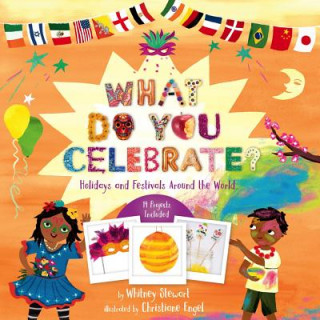 Kniha What Do You Celebrate? Whitney Stewart