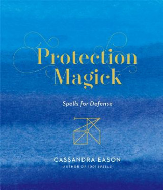 Knjiga Protection Magick Cassandra Eason