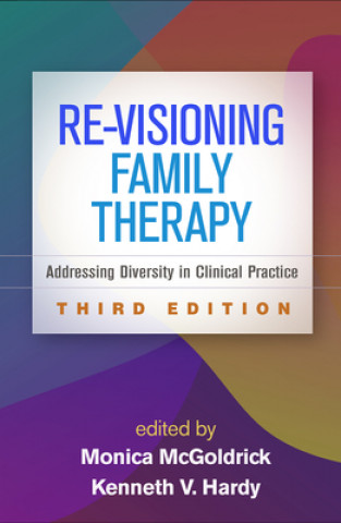 Kniha Re-Visioning Family Therapy Monica Mcgoldrick