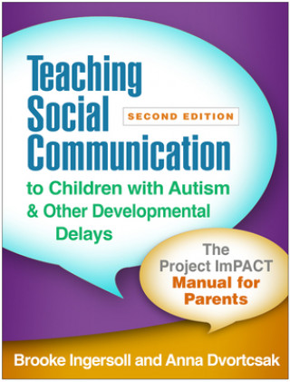 Book Teaching Social Communication to Children with Autism and Other Developmental Delays Brooke Ingersoll