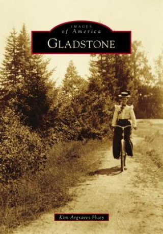 Könyv Gladstone Kim Argraves Huey