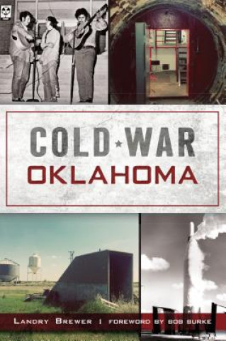 Buch Cold War Oklahoma Landry Brewer