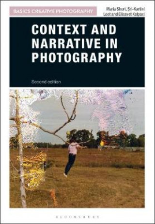 Книга Context and Narrative in Photography Maria Short