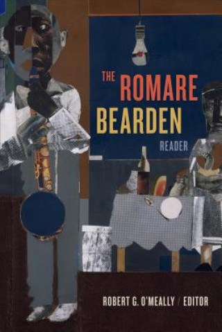 Knjiga Romare Bearden Reader Robert G. O'Meally