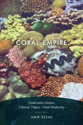 Knjiga Coral Empire Ann Elias