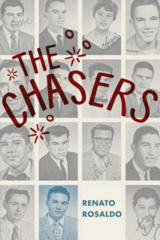 Книга Chasers Renato Rosaldo