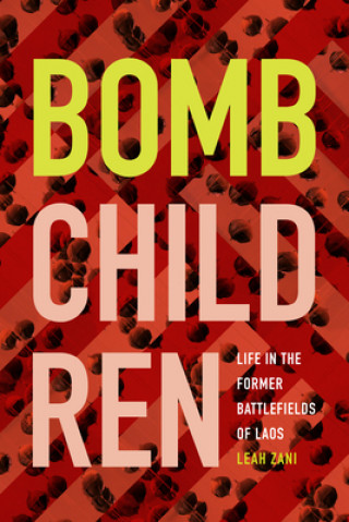 Könyv Bomb Children Leah Zani