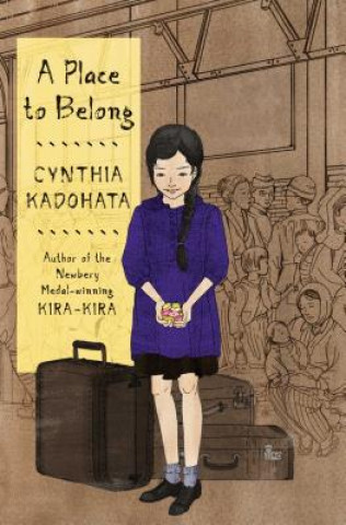 Kniha A Place to Belong Cynthia Kadohata