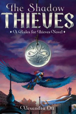 Knjiga The Shadow Thieves, 2 Alexandra Ott
