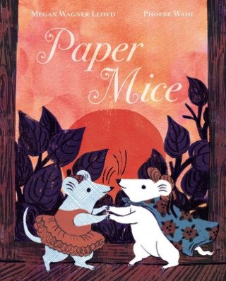 Livre Paper Mice Megan Wagner Lloyd