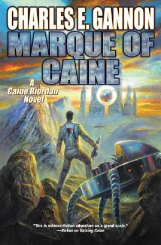 Книга Marque of Caine Charles E. Gannon
