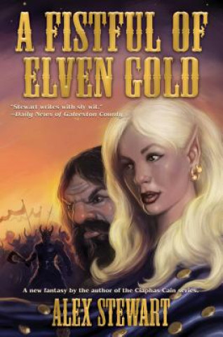 Książka Fistful of Elven Gold Alex Stewart