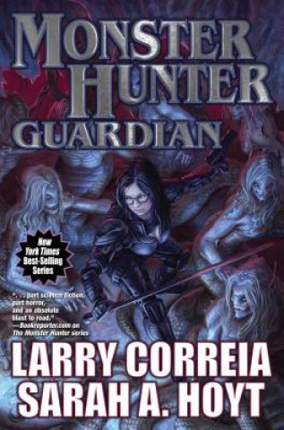 Knjiga Monster Hunter Guardian Larry Correia