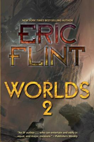 Kniha Worlds 2 Eric Flint