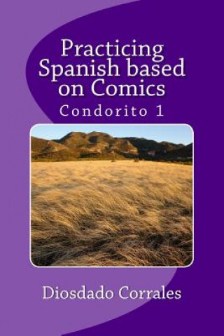Kniha Practicing Spanish based on Comics: Condorito 1 Diosdado Corrales
