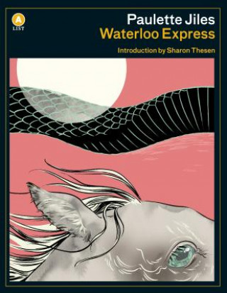 Книга Waterloo Express Paulette Jiles