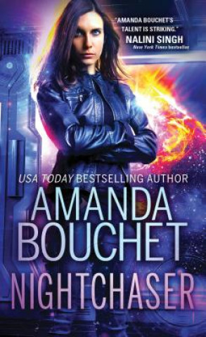 Könyv Nightchaser Amanda Bouchet