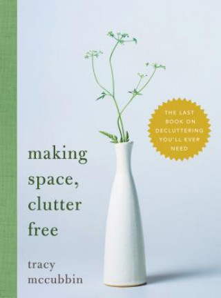 Carte Making Space, Clutter Free Tracy McCubbin