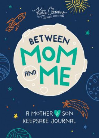 Книга Between Mom and Me Katie Clemons