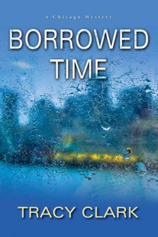 Kniha Borrowed Time Tracy Clark