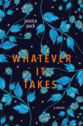 Kniha Whatever It Takes Jessica Pack