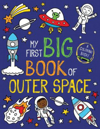 Kniha My First Big Book of Outer Space Little Bee Books