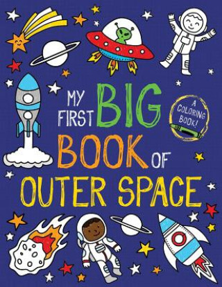 Książka My First Big Book of Outer Space Little Bee Books