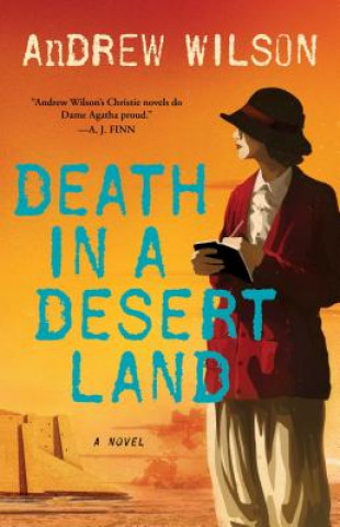 Buch Death in a Desert Land Andrew Wilson