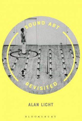 Книга Sound Art Revisited Alan Licht