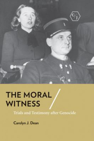 Knjiga Moral Witness Carolyn J. Dean