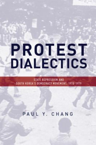 Kniha Protest Dialectics Paul Chang