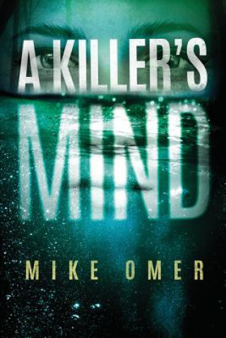 Kniha A Killer's Mind Mike Omer