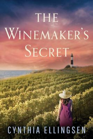 Knjiga Winemaker's Secret Cynthia Ellingsen