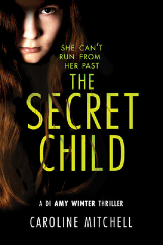 Книга Secret Child Caroline Mitchell