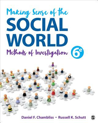 Książka Making Sense of the Social World: Methods of Investigation Daniel F. Chambliss