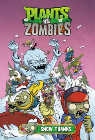 Könyv Plants Vs. Zombies Volume 13: Snow Thanks Paul Tobin