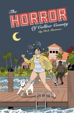 Kniha Horror Of Collier County, The (20th Anniversary Edition) Rich Tommaso