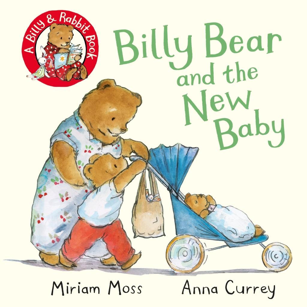 Carte Billy Bear and the New Baby Miriam Moss