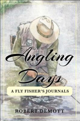 Book Angling Days Robert DeMott