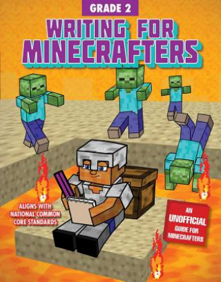 Kniha Writing for Minecrafters: Grade 2 Sky Pony Press