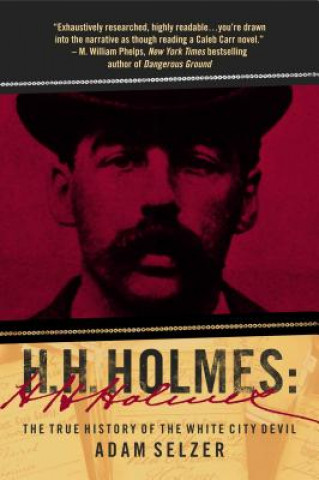 Kniha H. H. Holmes Adam Selzer