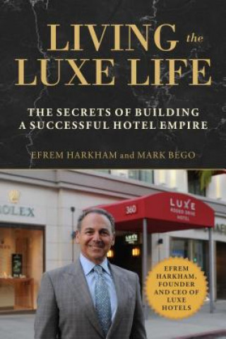 Βιβλίο Living the Luxe Life Mark Bego