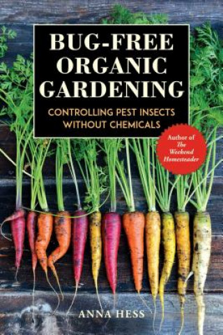 Carte Bug-Free Organic Gardening Anna Hess