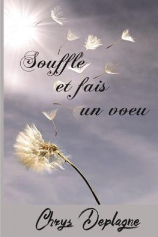 Kniha Souffle et fais un voeu Chrys Deplagne